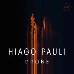 DRONE - HIAGO PAULI (snippets)