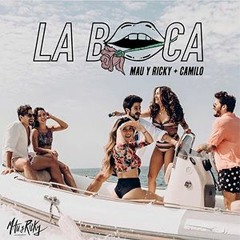 Mau Y Ricky, Camilo - La Boca (H. Yerack Remix)