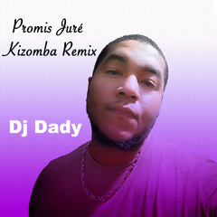Promis juré Dady remix