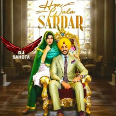 Hon Wala Sardar Rajvir Jawanda DJSahota