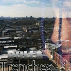 Rulla- Trenches (Engineered By MALGATES)