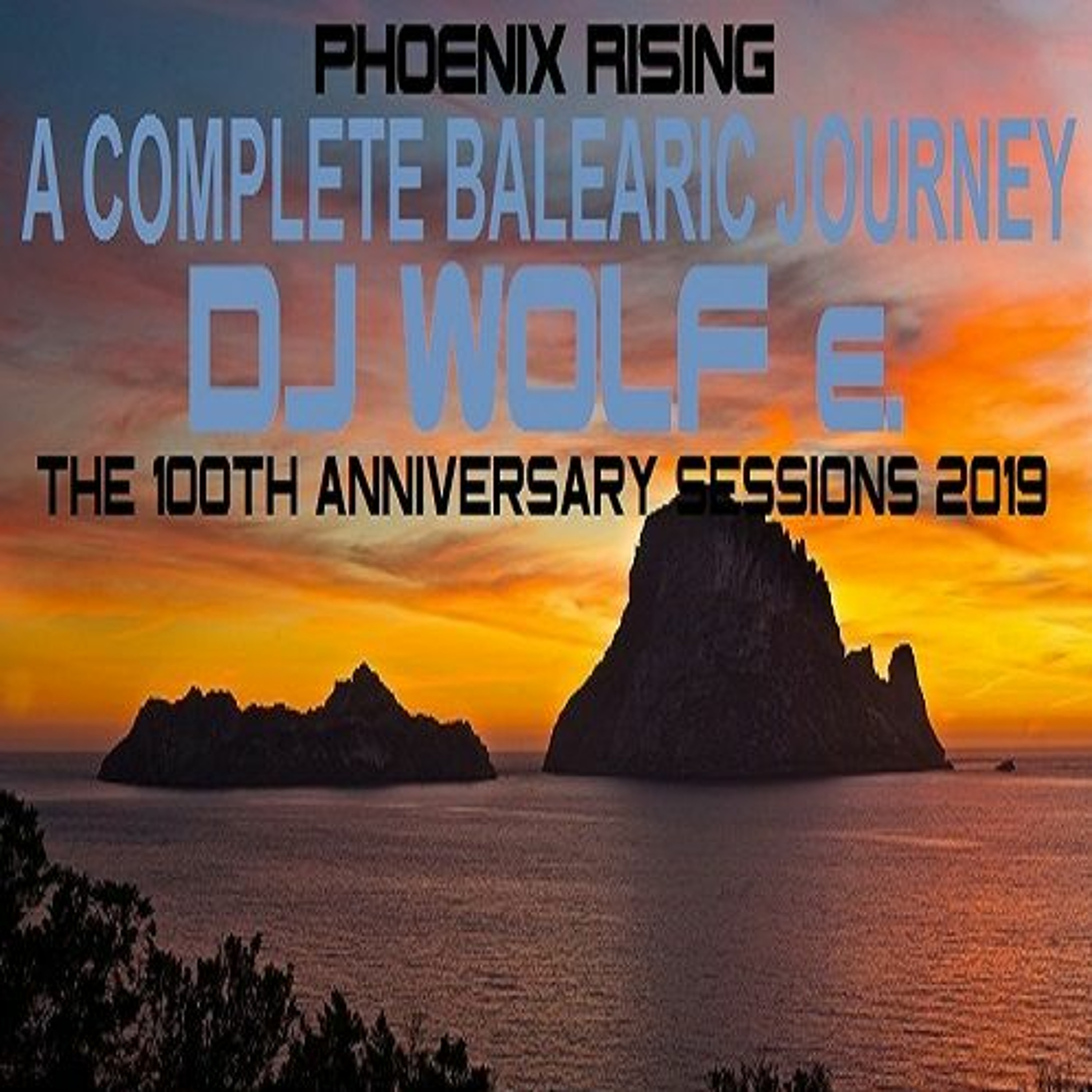 A Complete Balearic Journey - Session 101 - The 100th Anniversary Sessions 2019 episode artwork