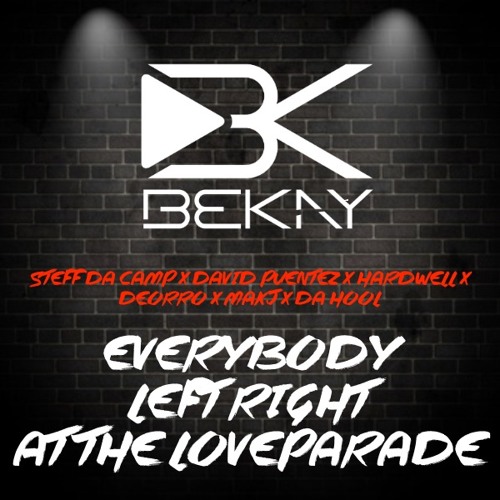 EVERYBODY LEFTRIGHT AT THE LOVEPARADE (BEKAY BOOTLEG)