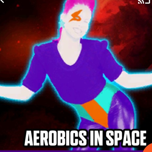 Aerobics In Space by Just Dance 4