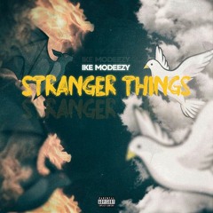 STRANGER THINGS  (PROD. By DAVEOSBEATZ)