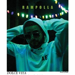 Dolce Vita//Rampo (Prod By. Fusté)