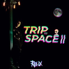Trip To Space II @ DJ Renx