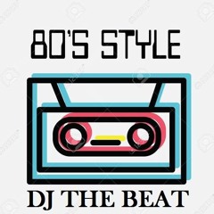 DJ THE BEAT 2019 - 80s STYLE