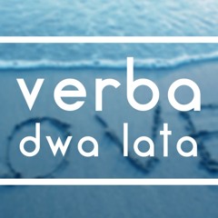 Verba - Dwa Lata ( NOWOŚĆ 2018! ) + Tekst W Opisie