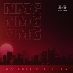 N.M.G Lilias feat No Russ