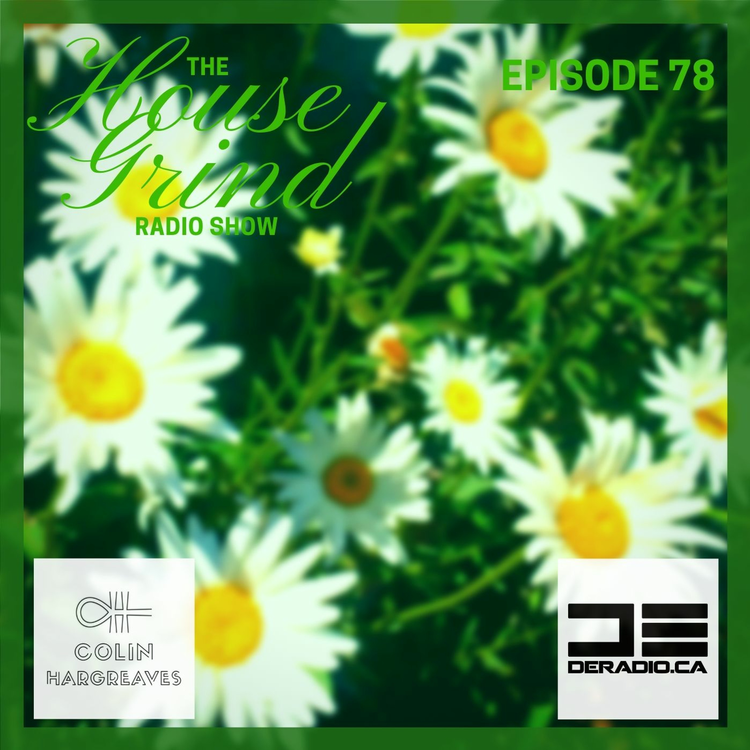 House Grind Radio Show