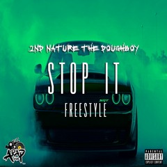 "Stop It" Remix - 2nd Nature The Doughboy, RJ, Joe Moses