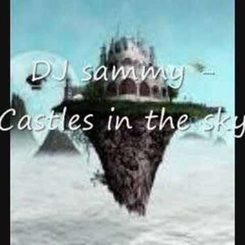 Castles in the sky (chainwallet rmx)