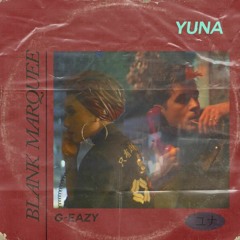 Blank Marquee - Yuna, G - Eazy