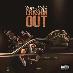 Crashin' Out - Young Dolph