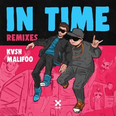 KVSH, Malifoo - In Time (YZY Remix)