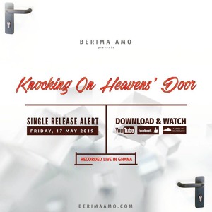 Berima Amo - Knockin' On Heaven's Door (Year Of Return)