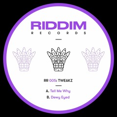 Tweakz - Dewy Eyed