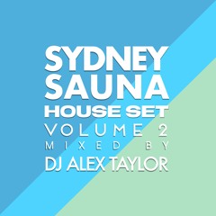 Sydney Sauna House Set Vol. 2