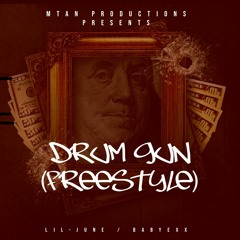 Drum Gun (Freestyle) Babyflexx ft. lil-june