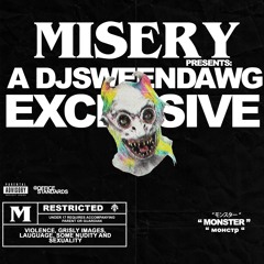 MONSTER *A DJSWEENDAWG EXCLUSIVE*