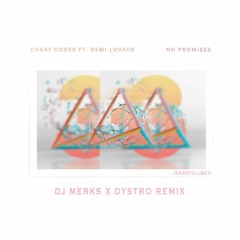 Promises (Merks X Dystro Remix)