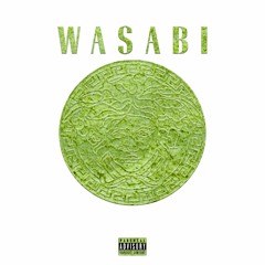 Wasabi ft. Rome Euro {Prod. apostle}