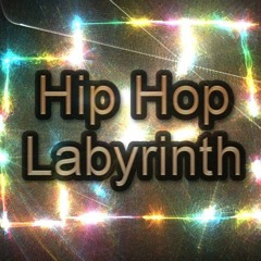 Hip - Hop - Labyrinth