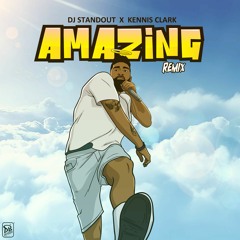 Amazing (Remix)(Dj Standout)