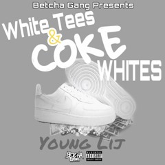 Young Lij - White Tee's & Coke Whites