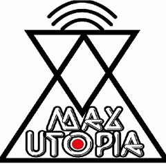 Max Utopia - Set - Good Times.