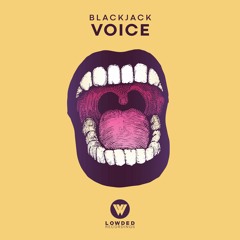 Blackjack - Voice [OUT NOW]