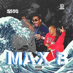 s550 - Max B