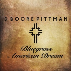Darrell Pittman - Bluegrass American Dream - 02 - Furnace Mountain