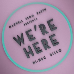 We're Here (Green Hair Mix)