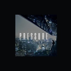 Pressure (prod by Malu)