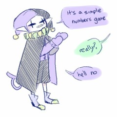 [No AU] - A Simple Numbers Game + Spinning Roundabout [a Jevil "Nyeh Heh Heh!" + "Bonetrousle"]