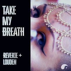 Take My Breath