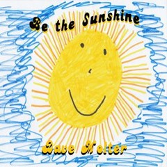 Be the Sunshine
