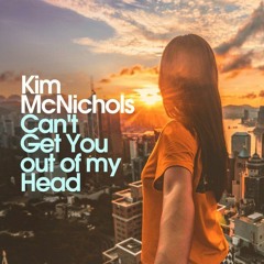 Kim McNichols - Can't Get You Out Of My Head (Highpass Remix)