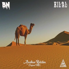 Bloody Nightmares & Bilal - Arabian Riddim
