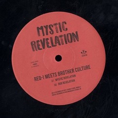 Red-I meets Brother Culture - A1. Mystic Revelation + A2. Dub Revelation  [12" vinyl]