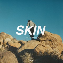 Manila Killa - Skin (ft. outsideOUTSIDE) [MYRNE Remix]