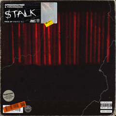 $ＴＡＬＫ🕷️(w/ THROWMANCE) [PROD. BY BARNACLE  BOI 🌧️]