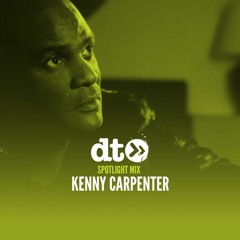 Spotlight Mix: Kenny Carpenter