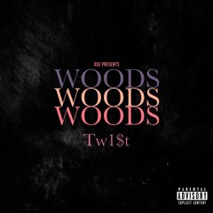 TW1$T- W00D$(PROD.BY RVINNC)