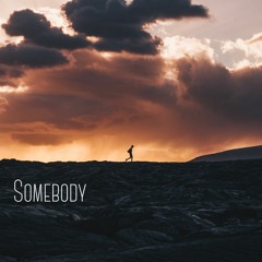 Somebody Feat. Davenport Grimes (Prod. by melton)