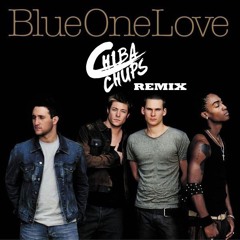 One Love / Blue (CHIBA-CHUPS Remix) [Free Download]