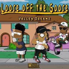 Loose Off The Goose