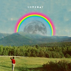 Dear Humans - Someday (radio edit)